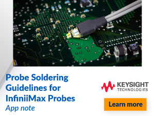 Probe soldering guidelines for Keysight InfiniiMax probes
