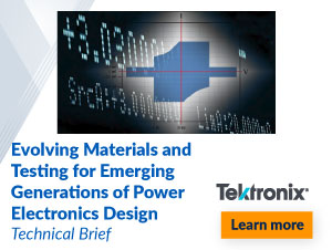 Tektronix Evolving Materials and Testing for Emerging Generations of Power